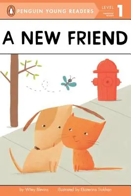 Un nouvel ami - A New Friend