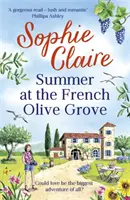 L'été à l'oliveraie française - Summer at the French Olive Grove