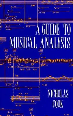 Guide de l'analyse musicale - Guide to Musical Analysis