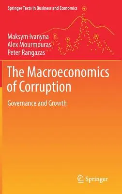 Macroéconomie de la corruption - Gouvernance et croissance - Macroeconomics of Corruption - Governance and Growth