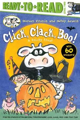 Click, Clack, Boo ! niveau 2 : Une friandise délicate - Click, Clack, Boo!/Ready-To-Read Level 2: A Tricky Treat