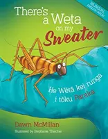 Il y a un Weta sur mon pull - There's a Weta on my Sweater