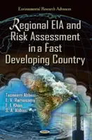 EIE régionale et évaluation des risques dans un pays en développement rapide - Regional EIA & Risk Assessment in a Fast Developing Country