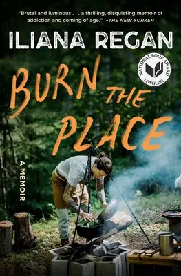 Burn the Place : Un mémoire - Burn the Place: A Memoir