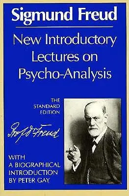 Nouvelles conférences d'introduction à la psychanalyse - New Introductory Lectures on Psycho-Analysis