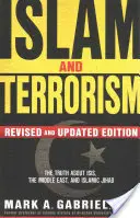 Islam et terrorisme : La vérité sur ISIS, le Moyen-Orient et le djihad islamique - Islam and Terrorism: The Truth About ISIS, the Middle East and Islamic Jihad