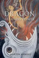 Dragon : Peur et puissance - Dragon: Fear and Power