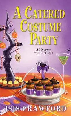 Une fête costumée organisée par un traiteur - A Catered Costume Party