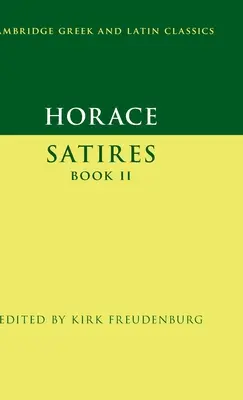 Horace : Satires Livre II - Horace: Satires Book II