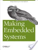 Making Embedded Systems (en anglais) - Making Embedded Systems