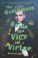 Le guide du gentleman sur le vice et la vertu - The Gentleman's Guide to Vice and Virtue