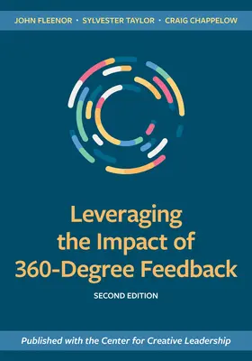 Tirer parti de l'impact du feedback à 360 degrés, deuxième édition - Leveraging the Impact of 360-Degree Feedback, Second Edition