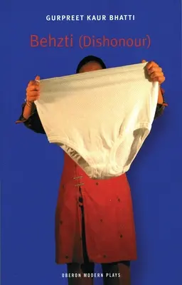 Behzti (Déshonneur) - Behzti (Dishonour)