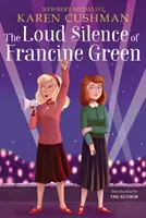 Le grand silence de Francine Green - The Loud Silence of Francine Green