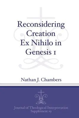 Reconsidérer la création ex nihilo dans Genèse 1 - Reconsidering Creation Ex Nihilo in Genesis 1