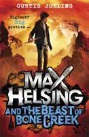 Max Helsing et la bête de Bone Creek - Livre 2 - Max Helsing and the Beast of Bone Creek - Book 2