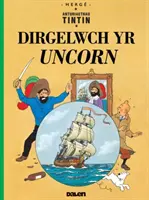 Tintin : Dirgelwch yr Uncorn - Tintin: Dirgelwch yr Uncorn