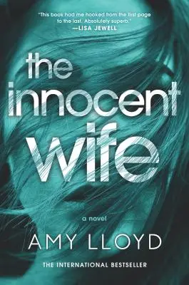 L'épouse innocente : un thriller psychologique primé - The Innocent Wife: The Award-Winning Psychological Thriller