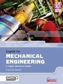 Anglais pour l'ingénierie mécanique Livre de cours + CD - English for Mechanical Engineering Course Book + CDs