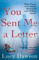 Tu m'as envoyé une lettre - Un thriller psychologique captivant au rythme rapide - You Sent Me a Letter - A fast paced, gripping psychological thriller