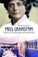 Miss Cranston - Marraine de Charles Rennie Mackintosh - Miss Cranston - Patron of Charles Rennie Mackintosh