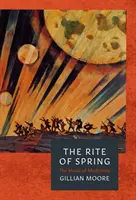 Le Sacre du printemps : La musique de la modernité - The Rite of Spring: The Music of Modernity