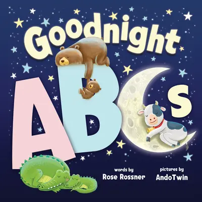 L'ABC de la nuit : Une berceuse de l'alphabet pour l'heure du coucher - Goodnight ABCs: A Bedtime Alphabet Lullaby