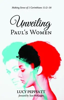 Révéler les femmes de Paul - Unveiling Paul's Women