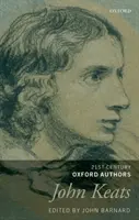 John Keats : Écrits choisis - John Keats: Selected Writings