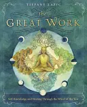 Le Grand Œuvre : Connaissance de soi et guérison à travers la roue de l'année - The Great Work: Self-Knowledge and Healing Through the Wheel of the Year