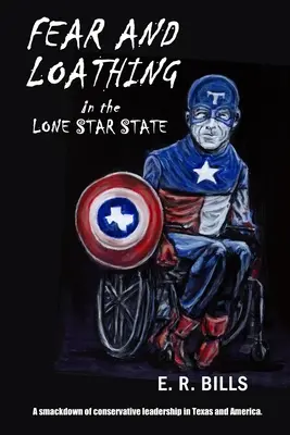 La peur et l'angoisse dans l'État de l'étoile solitaire - Fear and Loathing in the Lone Star State