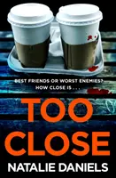Too Close - Un grand feuilleton en trois parties sur la chaîne ITV - Too Close - Now a major three-part ITV drama