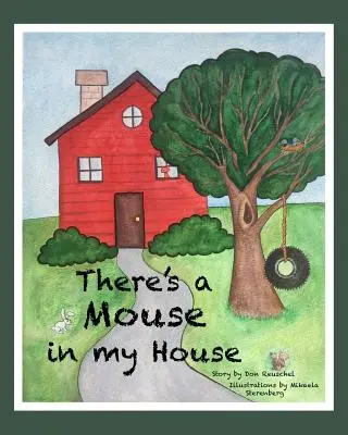 Il y a une souris dans ma maison - There's a Mouse in my House