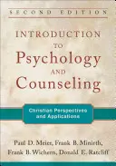 Introduction à la psychologie et au conseil : Perspectives et applications chrétiennes - Introduction to Psychology and Counseling: Christian Perspectives and Applications