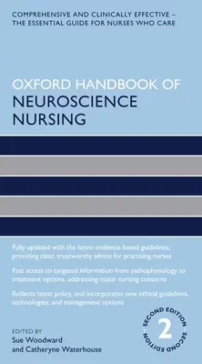 Oxford Handbook of Neuroscience Nursing (en anglais) - Oxford Handbook of Neuroscience Nursing