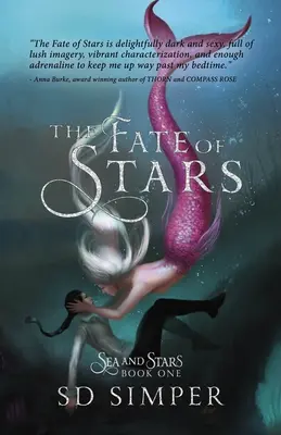 Le destin des étoiles : Une romance lesbienne fantastique - The Fate of Stars: A Fantasy Lesbian Romance