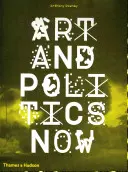 Art et politique aujourd'hui - Art and Politics Now