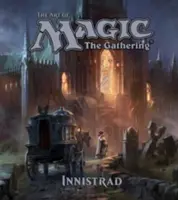 L'art de la magie : la cueillette - Innistrad - The Art of Magic: The Gathering - Innistrad