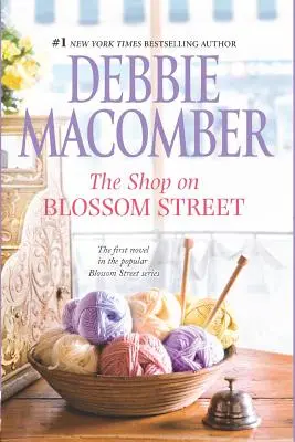 Le magasin de la rue Blossom - The Shop on Blossom Street