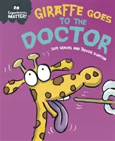 Les expériences comptent : La girafe va chez le médecin - Experiences Matter: Giraffe Goes to the Doctor