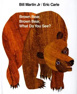 Ours brun, que vois-tu? : édition du 25e anniversaire - Brown Bear, Brown Bear, What Do You See?: 25th Anniversary Edition