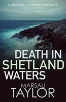 La mort dans les eaux des Shetland - Death in Shetland Waters