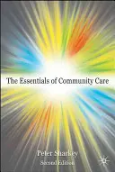 L'essentiel des soins communautaires - Essentials of Community Care