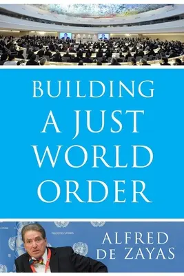 Construire un ordre mondial juste - Building a Just World Order