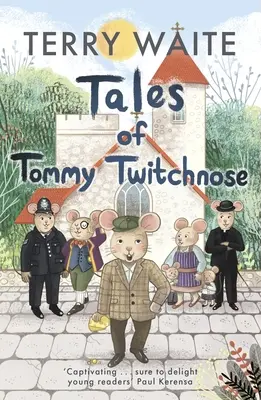 Histoires de Tommy Twitchnose - Tales of Tommy Twitchnose