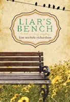 Le banc du menteur - Liar's Bench