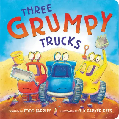 Trois camions grincheux - Three Grumpy Trucks