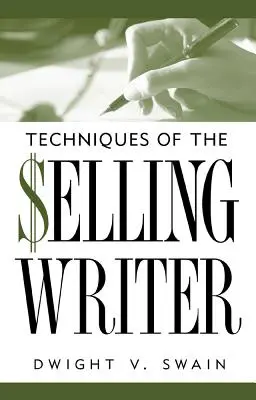 Techniques de l'écrivain vendeur - Techniques of the Selling Writer