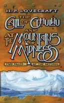 L'Appel de Cthulhu et Aux Montagnes de la Folie : Deux récits du mythe - The Call of Cthulhu and at the Mountains of Madness: Two Tales of the Mythos