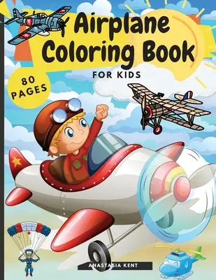 Livre de coloriage sur les avions pour les enfants - Airplane Coloring Book for Kids